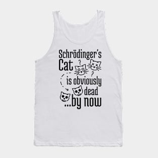 Schrödinger's Cat Humor Tank Top